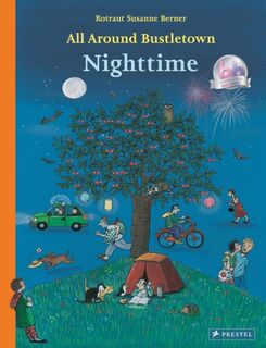 All Around Bustletown: Nighttime - Rotraut Susanne Berner (ISBN 9783791374901)