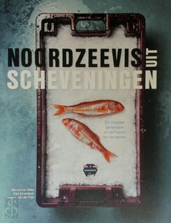 Noordzeevis uit Scheveningen 2 - Suzanne van der Pijll, Paul Einerhand, Noreen ter Beke (ISBN 9789082869231)
