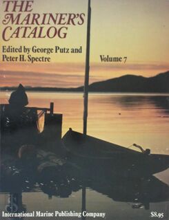The Mariner's Catalog Volume 7 - George Putz, Peter H. Spectre