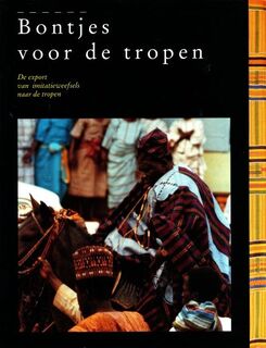 Bontjes voor de tropen - Unknown (ISBN 9789066302921)
