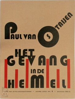 Het gevang in de hemel - Paul van Ostaijen, Matthijs de Ridder (ISBN 9789490889067)