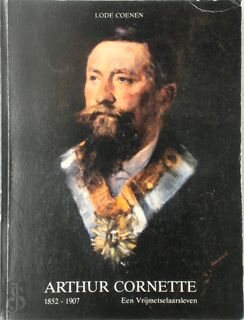Arthur Cornette 1852-1907 - Lode Coenen
