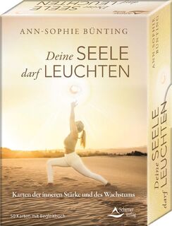 Deine Seele darf leuchten - Karten der inneren Stärke und des Wachstums - Ann-Sophie Bünting (ISBN 9783843491617)