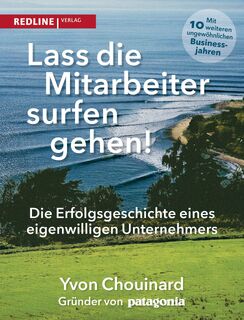 Lass die Mitarbeiter surfen gehen - Yvon Chouinard, Naomi Klein (ISBN 9783868816693)
