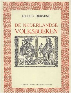 De Nederlandse Volksboeken - Luc. Debaene
