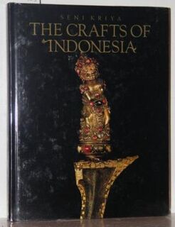 The Crafts of Indonesia - Judi Achjadi, Hildawati Siddharta (ISBN 9789812040183)
