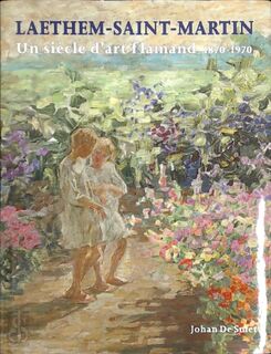 Laethem-Saint-Martin - Johan de Smet (ISBN 9782873862268)
