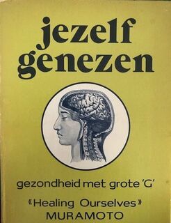 Jezelf genezen - Naburo Muramoto, Mark Kneepkens (ISBN 9789070391812)