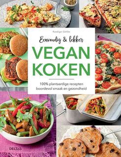 Eenvoudig en lekker vegan koken - Ruediger Dahlke (ISBN 9789044753714)