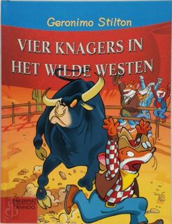 Vier knagers in het wilde westen - Geronimo Stilton (ISBN 9789054615798)