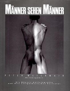 Männer sehen Männer - Peter Weiermair (ISBN 3723162002)