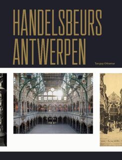 Handelsbeurs Antwerpen - Tanguy Ottomer (ISBN 9789460582400)