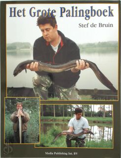 Het grote palingboek - Stef de Bruin (ISBN 9789080141391)