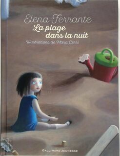 La plage dans la nuit - Elena Ferrante (ISBN 9782075087117)