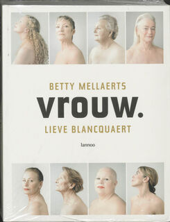 Vrouw - B. Mellaerts, Amp, L. Blancquaert (ISBN 9789020949643)