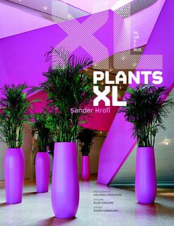 Plants XL - Sander Kroll (ISBN 9789076710068)
