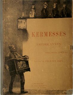 Kermesses - Amédée Lynen, Eugène Demolder, Félicien Rops
