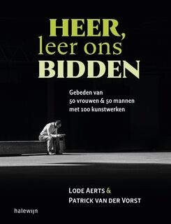 Heer, leer ons bidden (ISBN 9789085286929)