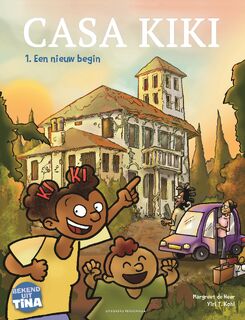 Casa Kiki 1 - Een nieuw begin - Margreet de Heer (ISBN 9789493234840)