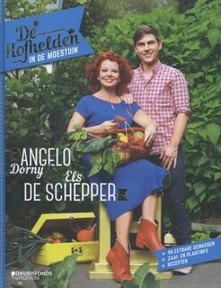 De hofhelden in de moestuin - Angelo Dorny, Els De Schepper (ISBN 9789059086210)