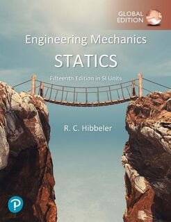 Engineering Mechanics: Statics, SI Units - Russell Hibbeler (ISBN 9781292444048)