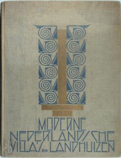 Moderne nederlandsche villa's en landhuizen in Holland - Jannes Gerhardus Wattjes