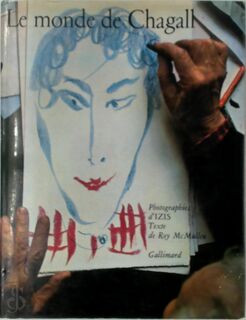 Le monde de Chagall - Izis Bidermanas, Roy McMullen