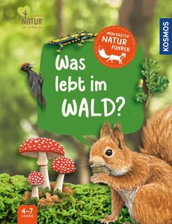Mein erster Naturführer, Was lebt im Wald? - Julia Hiller (ISBN 9783440178072)