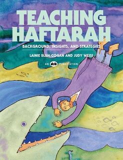 Teaching Haftarah: Background, Insights, & Strategies - Behrman House (ISBN 9780867050547)