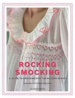Rocking Smocking - Laura Burch, Kajsa Mclaren (ISBN 9781800922235)
