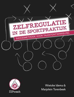 Zelfregulatie in de sportpraktijk - Wietske Idema, Marjolein Torenbeek (ISBN 9789054723165)