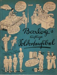 Barlog's lustige Soldatenfibel - Ferdinand Barlog