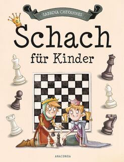 Schach für Kinder - Sabrina Chevannes (ISBN 9783730605059)