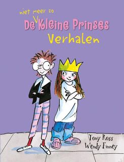 De (niet meer zo) Kleine Prinses verhalen - Wendy Finney (ISBN 9789089412881)