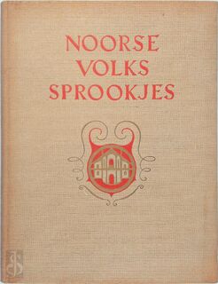 Noorse volkssprookjes - [Vert.] Greta Baars-Jelgersma