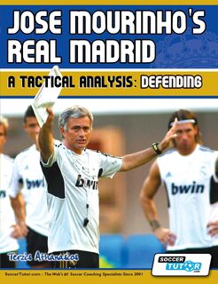 Jose Mourinho's Real Madrid - A Tactical Analysis - Terzis Athanasios (ISBN 9780956675286)