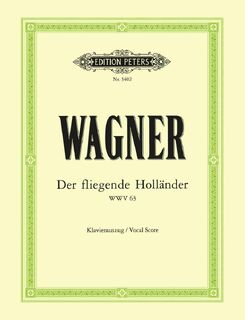Der fliegende Holländer (Oper in 3 Akten) WWV 63 - Richard Wagner (ISBN 9790014016081)