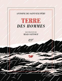 Terre des Hommes (Édition illustrée) - Antoine de Saint-Exupéry (ISBN 9782073120038)