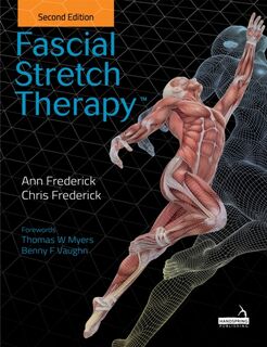 Fascial Stretch Therapy - Second Edition - Ann Frederick, Chris Frederick (ISBN 9781912085675)