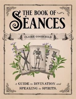 The Book of Seances - Claire Goodchild (ISBN 9780316353342)