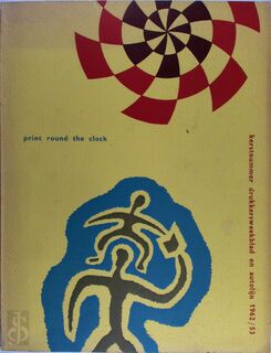 Print round the clock - Geen uur zonder drukwerk - Gerrit Kouwenaar
