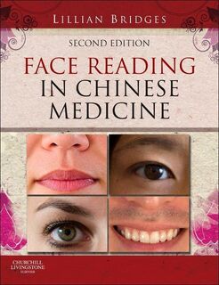 Face Reading in Chinese Medicine - Lillian Bridges (ISBN 9780702043147)