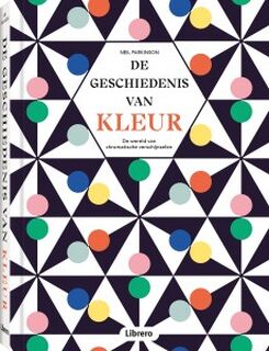 De geschiedenis van kleur - Nell Parkinson (ISBN 9789464990652)