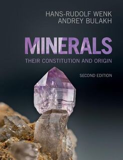 Minerals - Hans-Rudolf (University of California Wenk, Andrey (St Petersburg State University) Bulakh (ISBN 9781107514041)