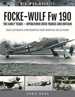 FOCKE-WULF Fw 190 - Chris Goss (ISBN 9781473899568)