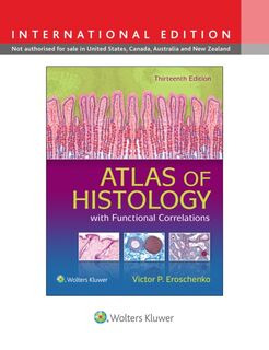 Atlas of Histology with Functional Correlations - Victor P. Eroschenko (ISBN 9781496310231)