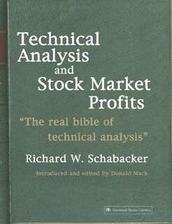 Technical Analysis and Stock Market Profits - R. Schabacker, Richard Schabacker (ISBN 9781897597569)