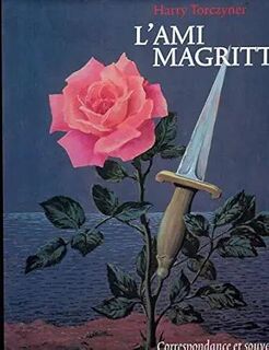 L'Ami Magritte correspondance et souvenirs - H. Torczyner (ISBN 9789061532828)