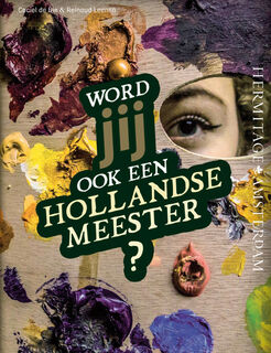 Word jij een Hollandse Meester? - Ceciel de Bie, Reinoud Leenen (ISBN 9789078653707)