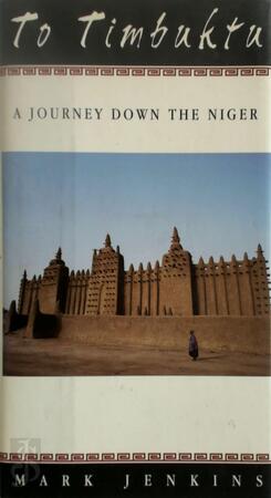 To Timbuktu - Mark Jenkins
